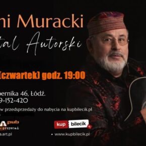 Recital autorski Antoniego Murackiego. " W stronę bardów"